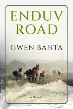 Enduv Road, Gwen Banta