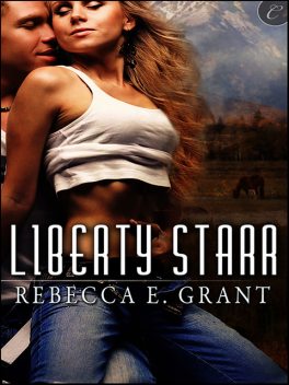 Liberty Starr, Rebecca E. Grant