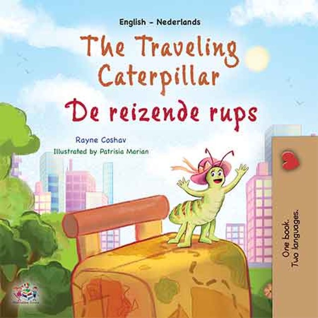 The traveling caterpillar De reizende rups, KidKiddos Books, Rayne Coshav