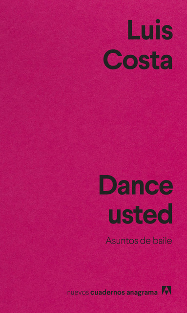 Dance usted, Luis Costa