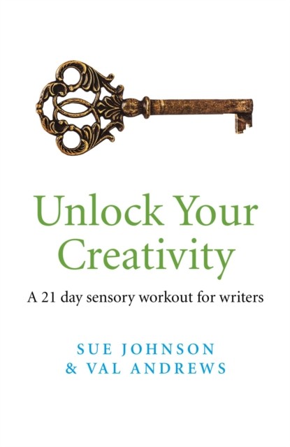 Unlock Your Creativity, Sue Johnson
