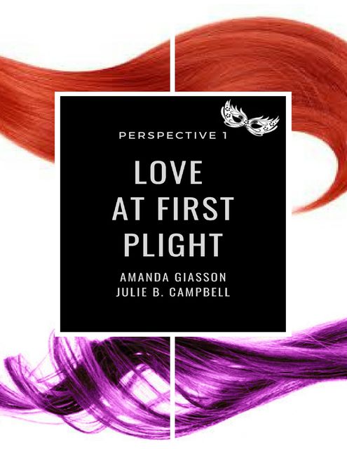 Love At First Plight, Julie Campbell, Amanda Giasson