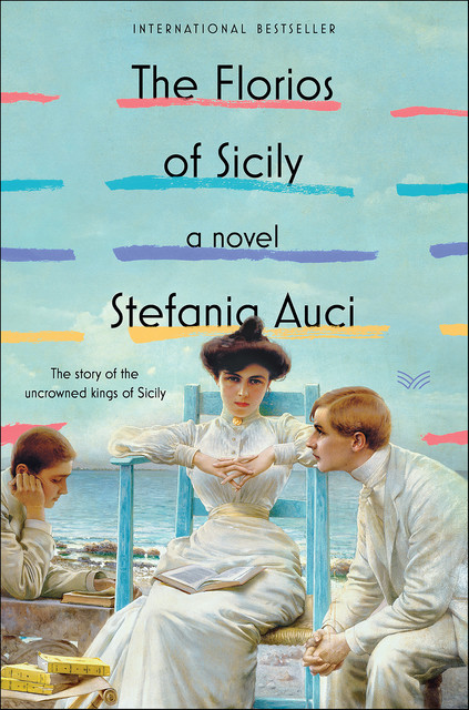 The Florios of Sicily, Stefania Auci