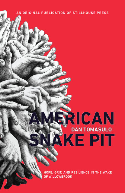American Snake Pit, Dan Tomasulo