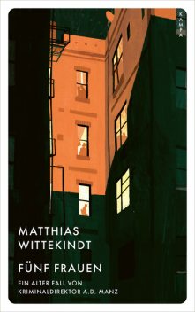 Fünf Frauen, Matthias Wittekindt