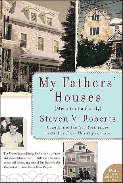 My Fathers' Houses, Steven V. Roberts