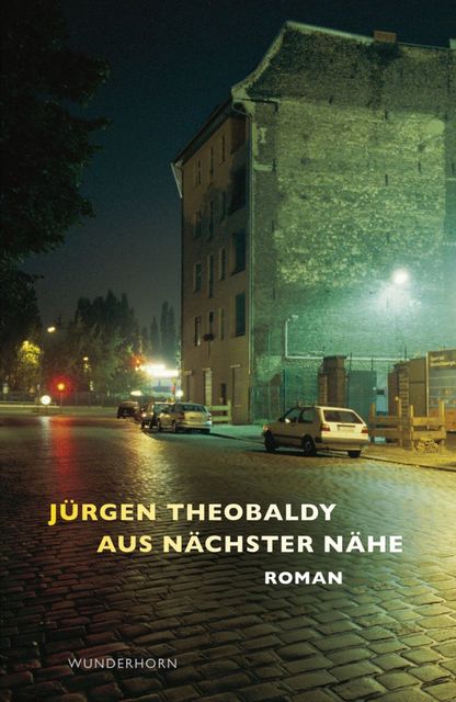 Aus nächster Nähe, Jürgen Theobaldy
