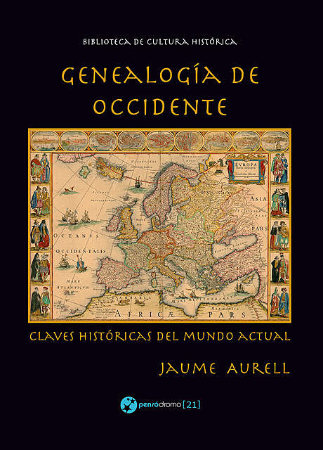 Genealogía de Occidente, Jaume Aurell