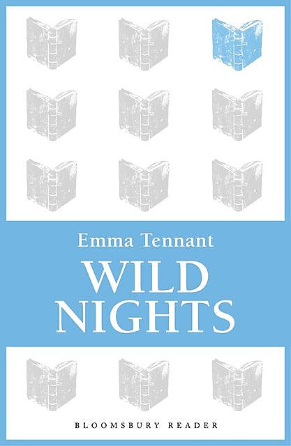 Wild Nights, Emma Tennant