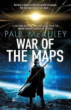 War of the Maps, Paul McAuley