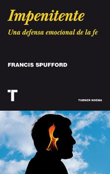 Impenitente, Francis Spufford