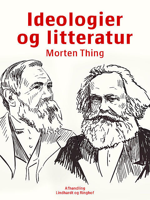 Ideologier og litteratur, Morten Thing