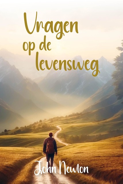 Vragen op de levensweg, John Newton