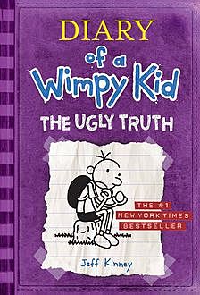 5. Diary of a Wimpy Kid – The Ugly Truth, Book 5, Jeff Kinney