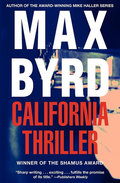California Thriller, Max Byrd