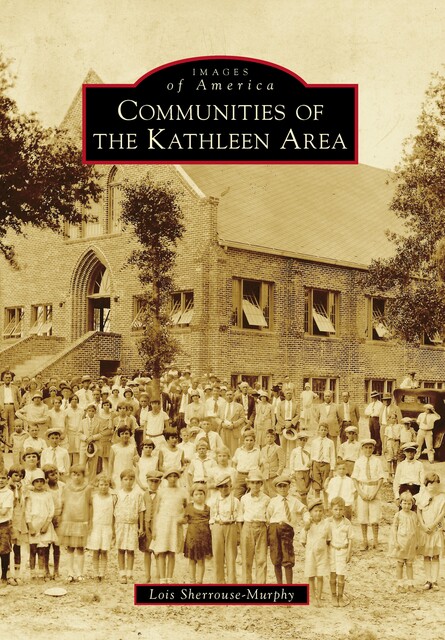 Communities of the Kathleen Area, Lois Sherrouse-Murphy