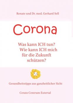 CORONA, Renate und med. Gerhard Sell