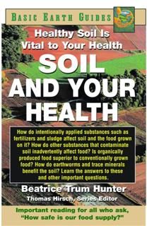 Soil and Your Health, Beatrice Trum Hunter