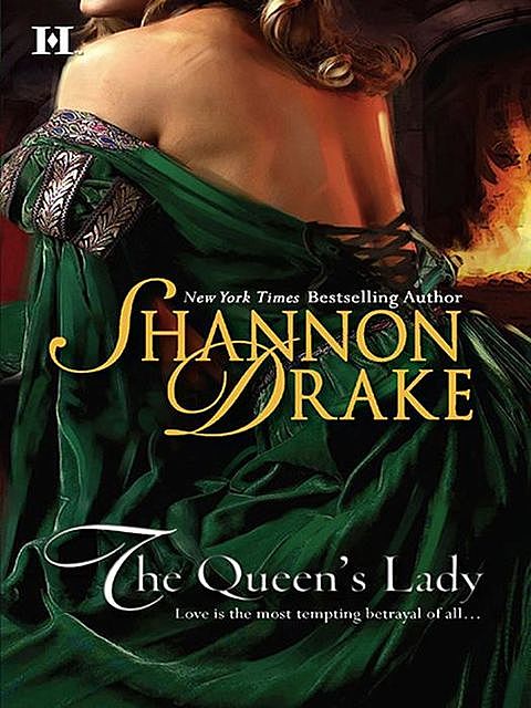The Queen's Lady, Shannon Drake