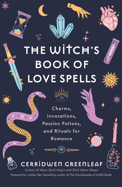 The Witch's Book of Love Spells, Cerridwen Greenleaf