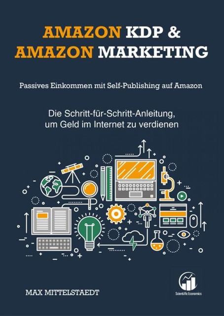 Amazon KDP und Amazon Marketing, Max Mittelstaedt