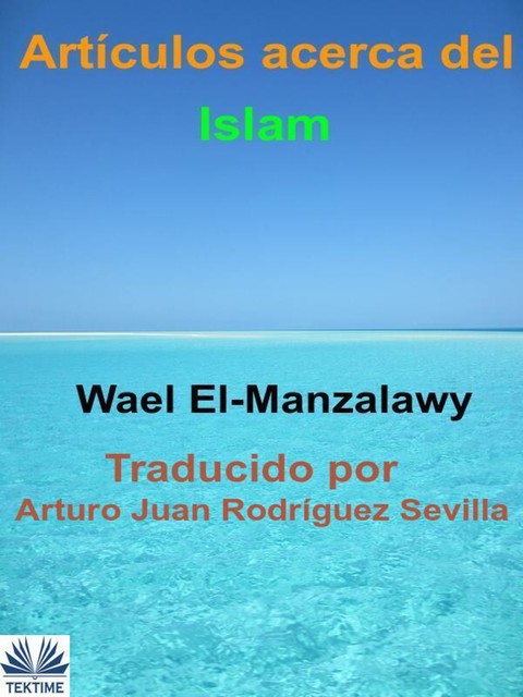 Artículos Acerca Del Islam, Wael El-Manzalawy