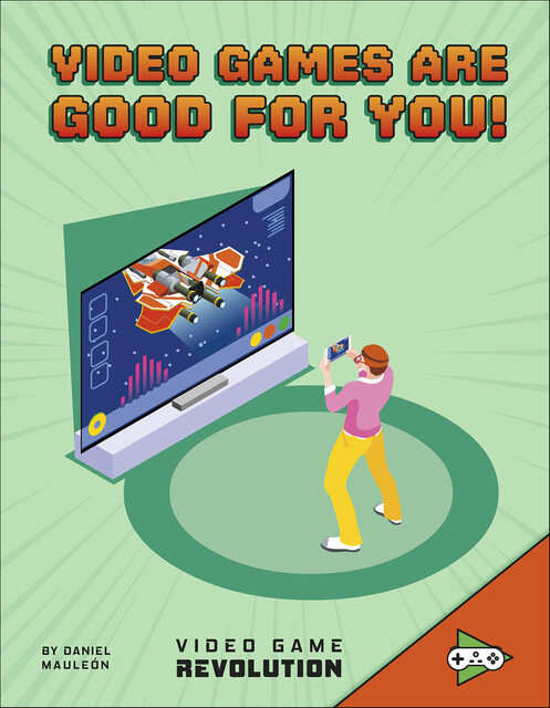 Video Games Are Good For You, Daniel Mauleon