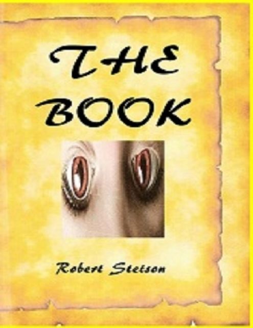 The Book, Robert Stetson