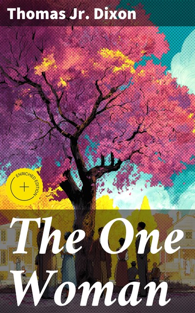 The One Woman, Thomas Dixon