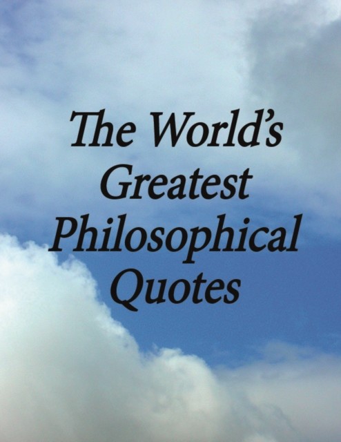 The World's Greatest Philosophical Quotes, Crombie Jardine