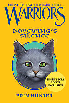 Warriors: Dovewing's Silence, Erin Hunter