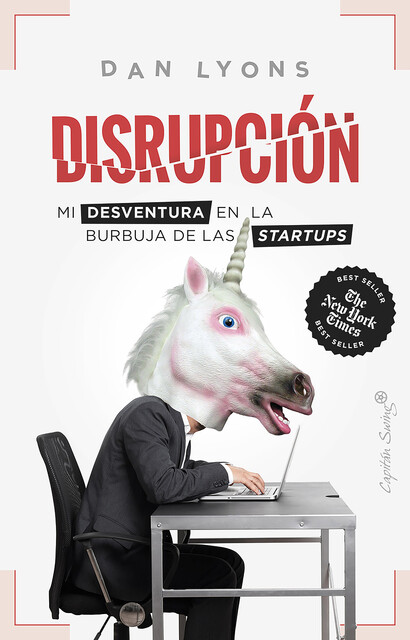 Disrupción, Dan Lyons