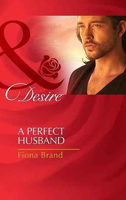 A Perfect Husband, Fiona Brand