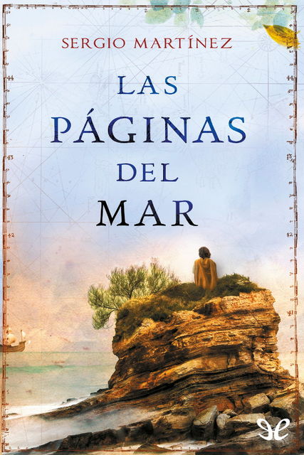 Las páginas del mar, Sergio Martínez