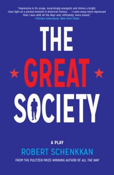 The Great Society, Robert Schenkkan