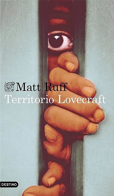 Territorio Lovecraft, Matt Ruff