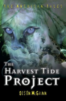 The Harvest Tide Project, Oisín McGann