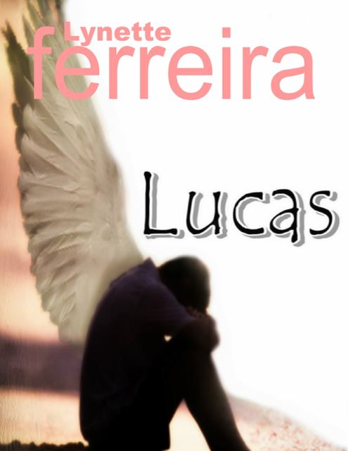 Lucas, Lynette Ferreira