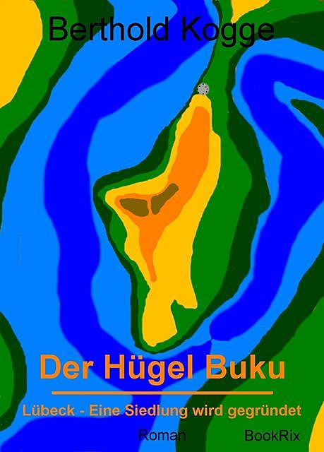 Der Hügel Buku, Berthold Kogge