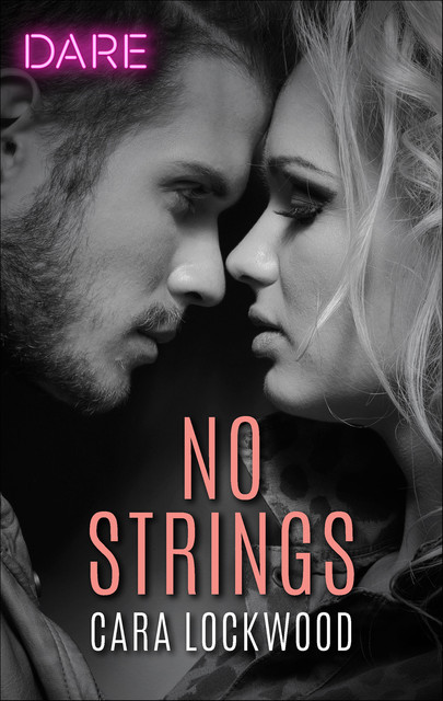 No Strings, Cara Lockwood