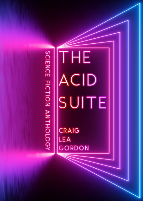 The Acid Suite, Craig Lea Gordon