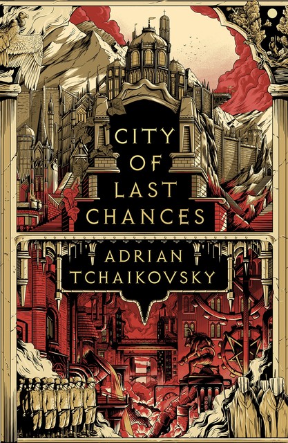 City of Last Chances, Adrian Tchaikovsky