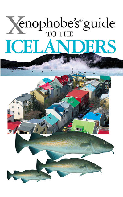 The Xenophobe's Guide to the Icelanders, Richard Sale
