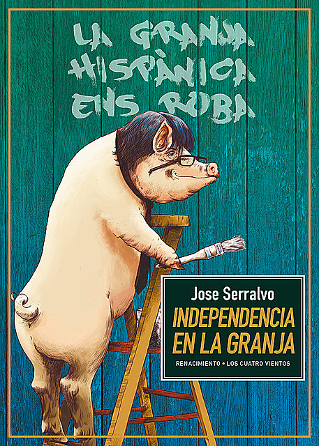 Independencia en la granja, Jose Serralvo