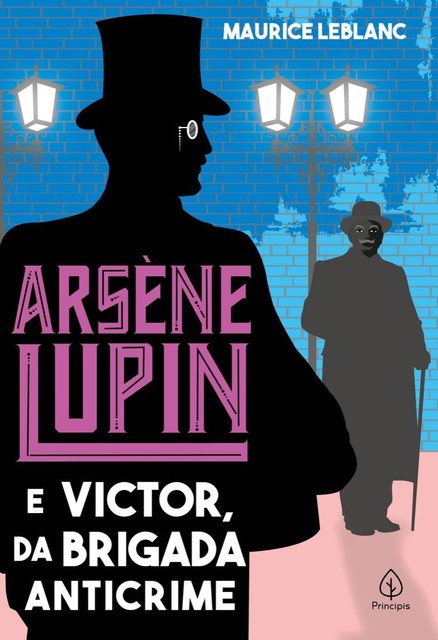 Arsène Lupin e Victor, da Brigada Anticrime, Maurice Leblanc