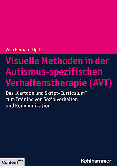 Visuelle Methoden in der Autismus-spezifischen Verhaltenstherapie (AVT), Vera Bernard-Opitz
