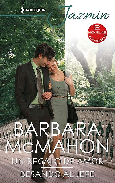 Un regalo de amor – Besando al jefe, Barbara Mcmahon
