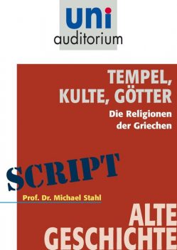 Tempel, Kulte, Götter, Michael Stahl