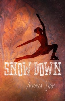 Snow Down, Annika Siry