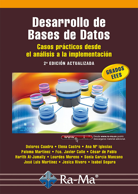 Desarrollo de Bases de Datos. Casos prácticos desde el análisis a la implementación. 2ª edición actualizada, Dolores Cuadra Fernández